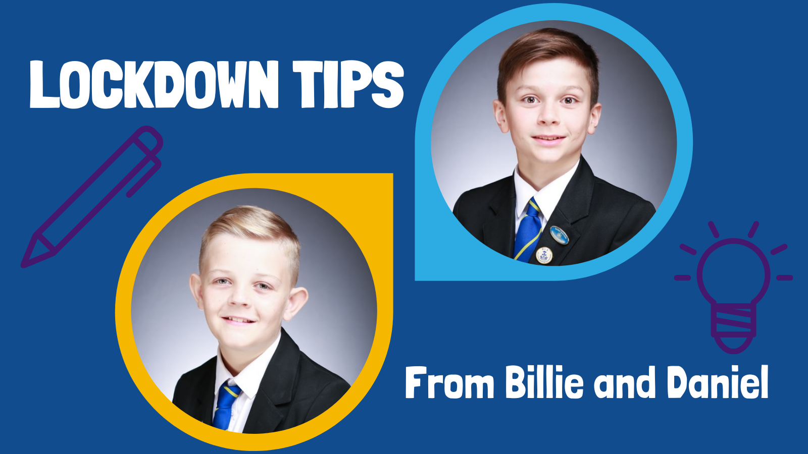 Billie & Daniel’s Lockdown Tips