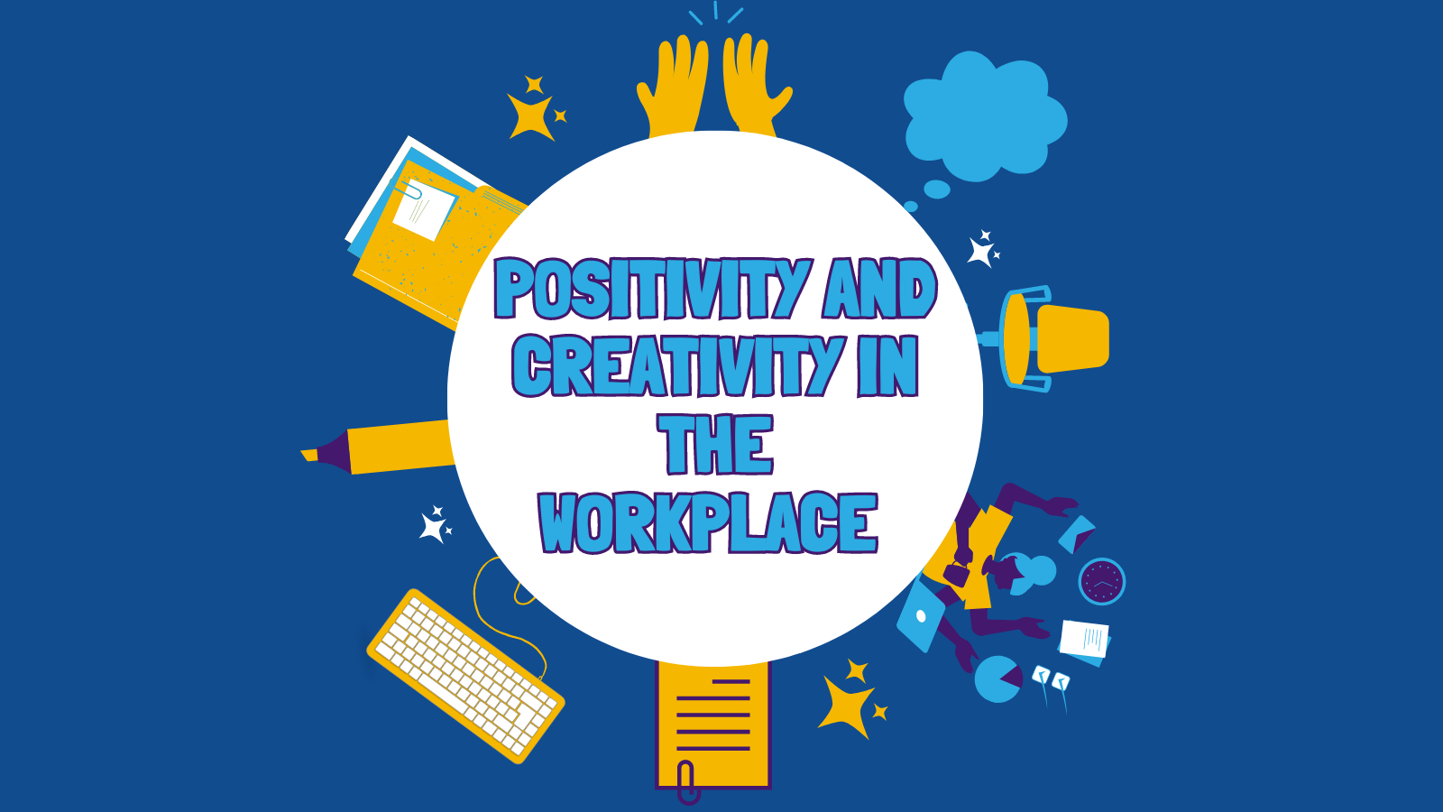 World Wellbeing Week-Jola on how to be positive and creative in the workplace!
